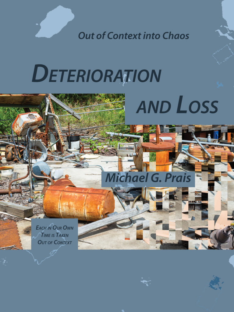 Cover page for book, Out of Context: Deterioration and Loss, in the set, Out of Context into Chaos